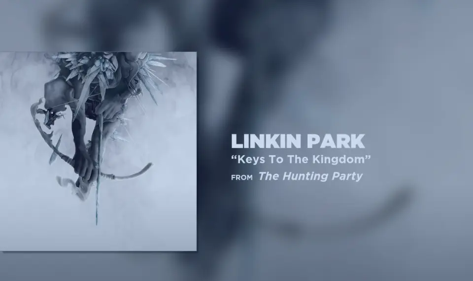 Keys To The Kingdom - Linkin Park