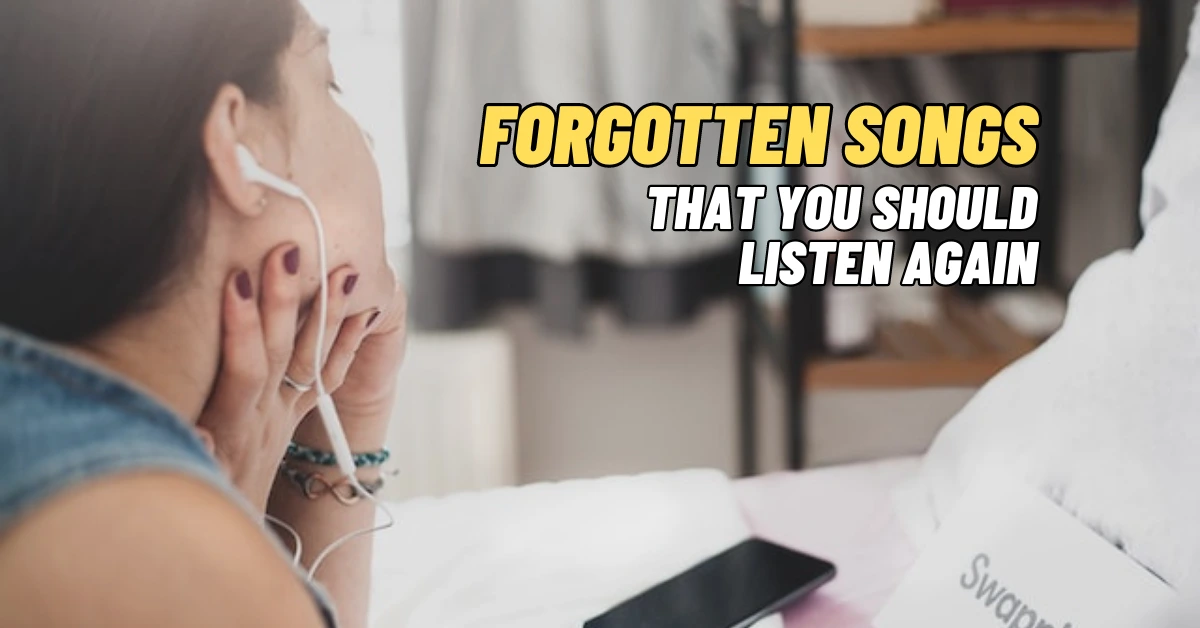 best forgotten songs
