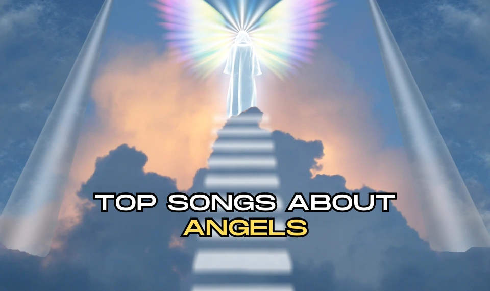 The Best 9 Songs With “Angel” in the Title