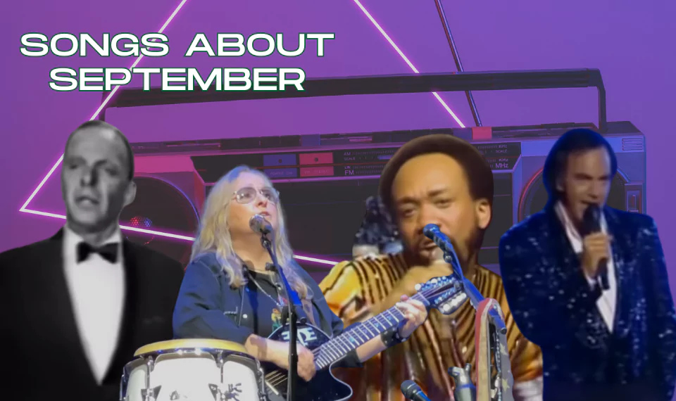 7 Songs About September That Will Make You Nostalgic